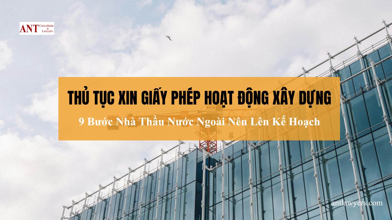 Thủ Tục Xin Giấy Phép Hoạt Động Xây Dựng