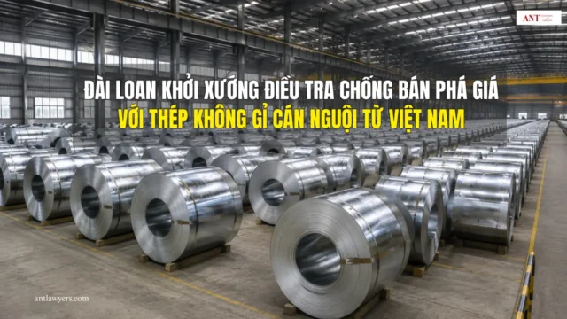 Đài Loan khởi xướng điều tra chống bán phá giá với thép không gỉ cán nguội từ Việt Nam